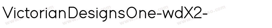 VictorianDesignsOne-wdX2字体转换