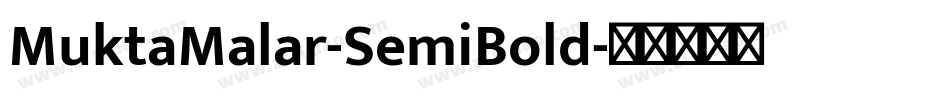 MuktaMalar-SemiBold字体转换