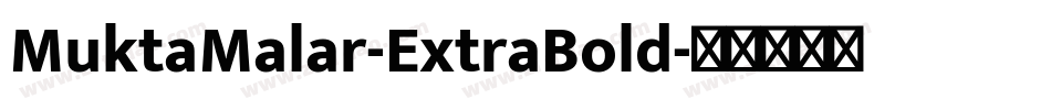 MuktaMalar-ExtraBold字体转换