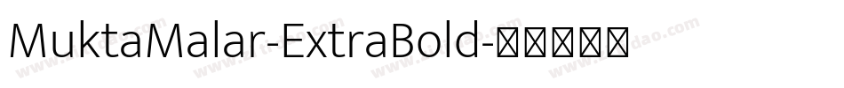 MuktaMalar-ExtraBold字体转换