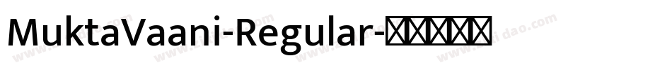 MuktaVaani-Regular字体转换