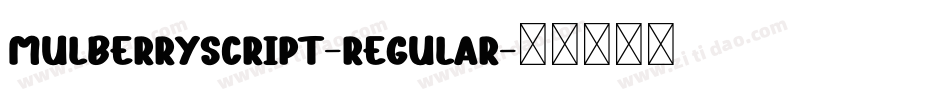 MulberryScript-Regular字体转换
