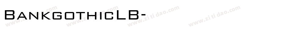 BankgothicLB字体转换
