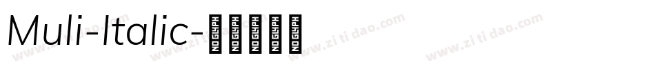 Muli-Italic字体转换