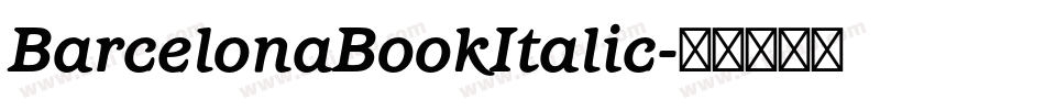 BarcelonaBookItalic字体转换