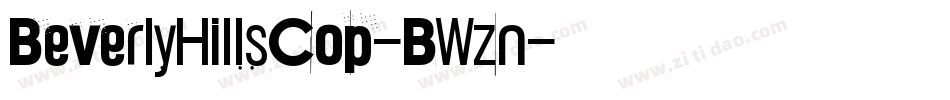BeverlyHillsCop-BWzn字体转换