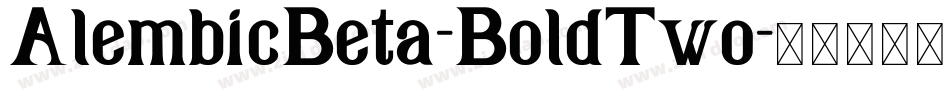 AlembicBeta-BoldTwo字体转换