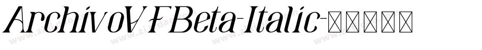 ArchivoVFBeta-Italic字体转换