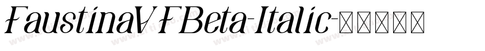 FaustinaVFBeta-Italic字体转换