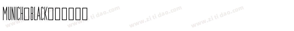 Munich-Black字体转换