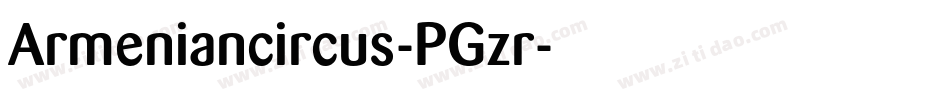 Armeniancircus-PGzr字体转换