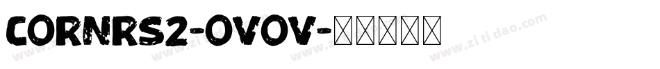 Cornrs2-ovoV字体转换