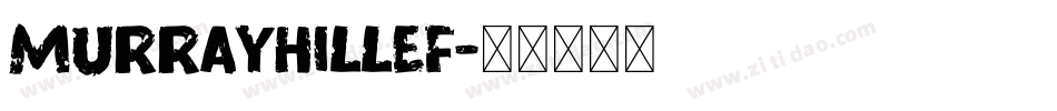 MurrayHillEF字体转换