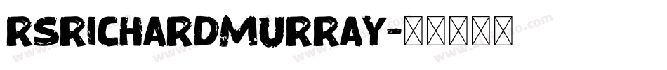 RSRichardMurray字体转换