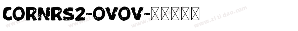 Cornrs2-ovoV字体转换