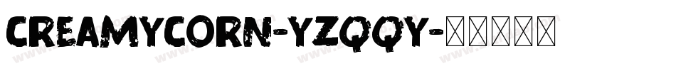CreamyCorn-Yzqqy字体转换