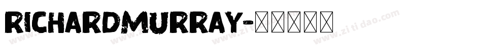 RichardMurray字体转换
