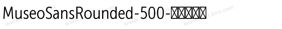 MuseoSansRounded-500字体转换