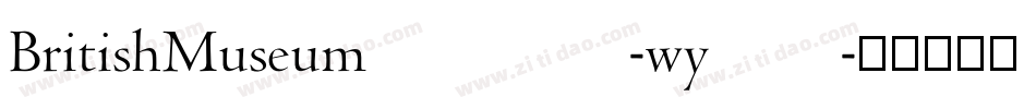 BritishMuseum1490-wy83字体转换