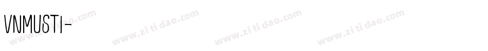VNMUSTI字体转换