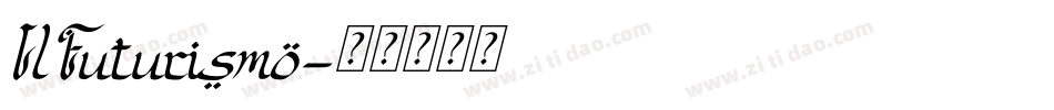 IlFuturismo字体转换