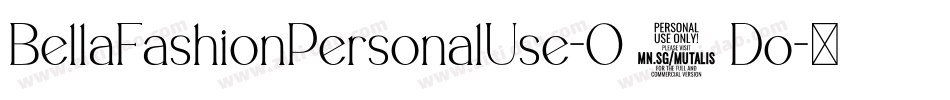 BellaFashionPersonalUse-O8Do字体转换