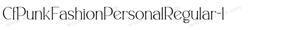 CfPunkFashionPersonalRegular-l2My字体转换