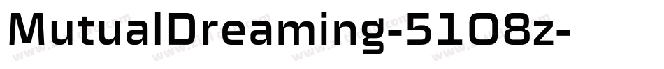 MutualDreaming-51O8z字体转换