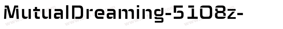 MutualDreaming-51O8z字体转换