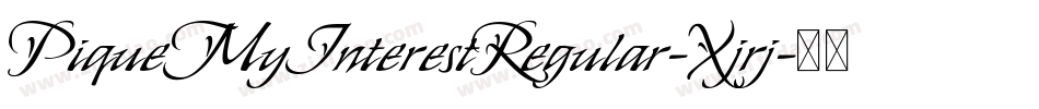 PiqueMyInterestRegular-Xjrj字体转换