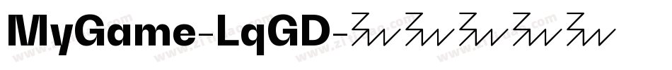 MyGame-LqGD字体转换