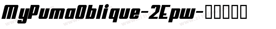 MyPumaOblique-2Epw字体转换