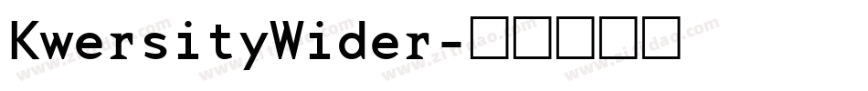 KwersityWider字体转换