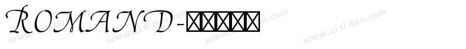 RomanD字体转换