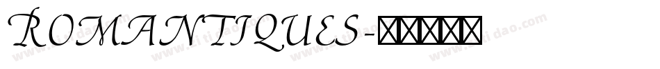 Romantiques字体转换