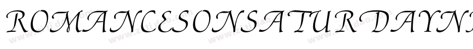 romancesonsaturdaynight字体转换
