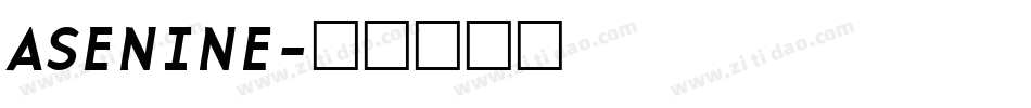 ASENINE字体转换