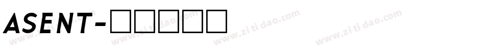 ASENT字体转换