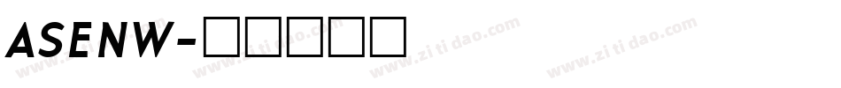 ASENW字体转换