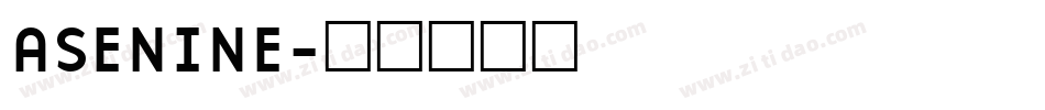 ASENINE字体转换