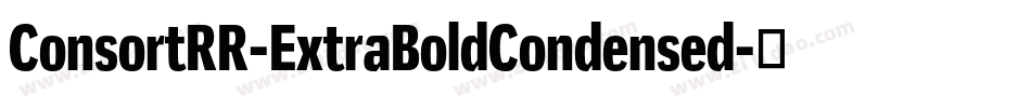 ConsortRR-ExtraBoldCondensed字体转换