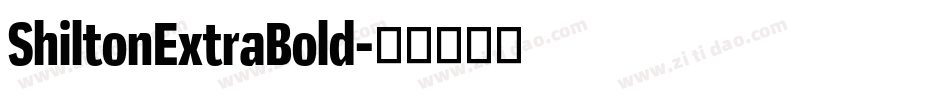 ShiltonExtraBold字体转换