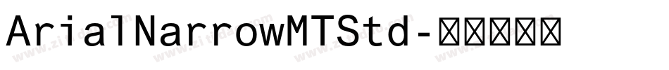 ArialNarrowMTStd字体转换