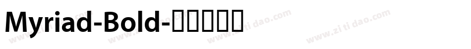 Myriad-Bold字体转换