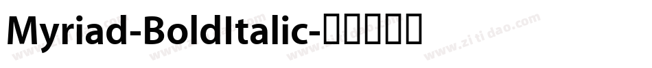 Myriad-BoldItalic字体转换
