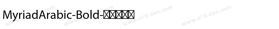 MyriadArabic-Bold字体转换