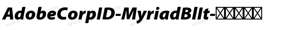AdobeCorpID-MyriadBlIt字体转换