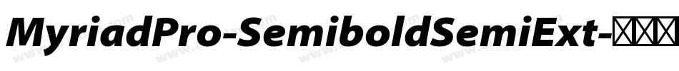 MyriadPro-SemiboldSemiExt字体转换
