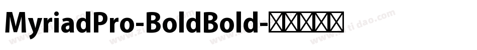 MyriadPro-BoldBold字体转换