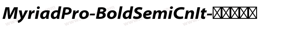 MyriadPro-BoldSemiCnIt字体转换